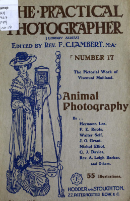 Lambert F.Ch. (ed.) The Practical Photographer 17. Animal Photography