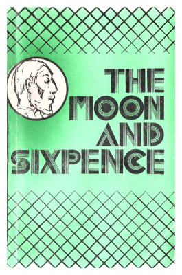 Maugham Somerset. The Moon and Sixpence