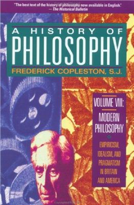 Copleston F. History of Philosophy. Volume 8: Modern Philosophy