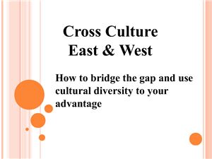 Cross Culture East & West