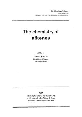 Patai S. (ed.) The chemistry of alkenes [The chemistry of functional groups]