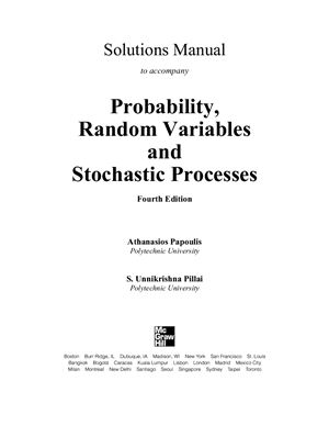 Papoulis A., Pillai S.U. Probability, Random Variables and Stochastic Processes. Solution manual