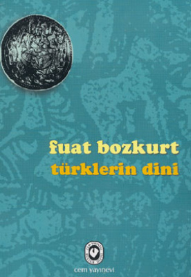 Bozkurt Fuat. Türklerin Dini