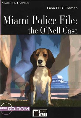 Clemen Gina D.B. Miami Police File: The O'Nell Case