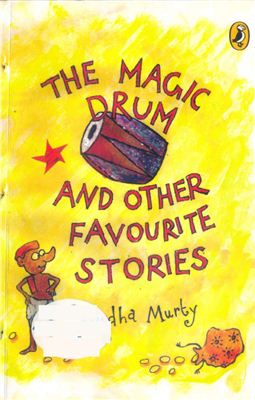 Murty Sudha. The Magic Drum & Other Favourite Stories