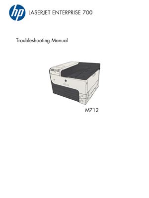 HP LaserJet Enterprise 700 M712. Troubleshooting Manual