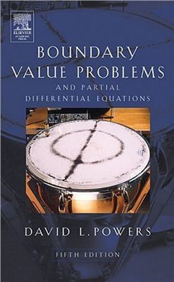 Powers D.L. Boundary Value Problems and Partial Differential Equations