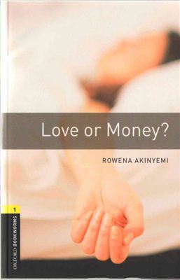 Akinyemi Rowena. Love Or Money