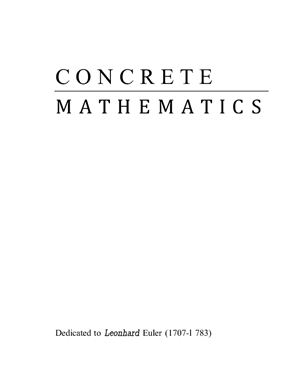 Graham R.L., Knuth D.E., Patashnik O. Concrete Mathematics: A Foundation for Computer Science