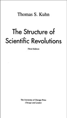Kuhn, Tomas S. The Structure of Scientific Revolutions