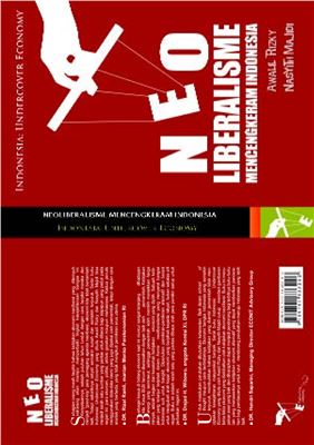 Rizky A., Majidi N. Neoliberalisme Mencengkeram Indonesia