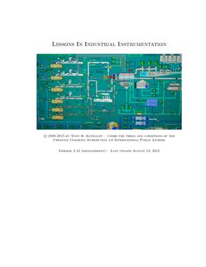 Tony R. Kuphaldt. Lessons In Industrial Instrumentation, 2015