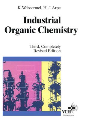 Weissermel Klaus, Arpe Hans-Jurgen. Industrial organic chemistry