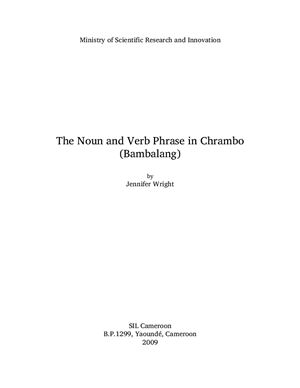 Wright J. The Noun and Verb Phrase in Chrambo (Bambalang)