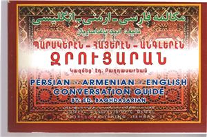 Baghdasarian Ed. Persian-Armenian-English Conversation Guide