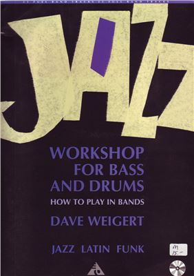 Weigert Dawe. Workshop for Bass and Drums