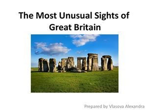 The Most Unusual Sights of Great Britain / Самые необычные достопримечательности Великобритании