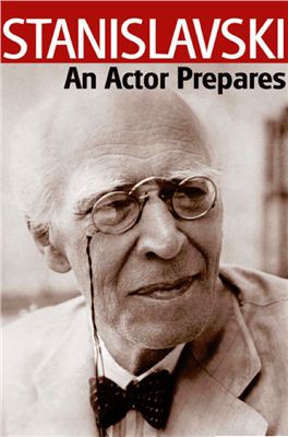 Stanislavski Constantin. An Actor Prepares
