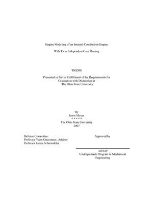 Meyer J. Engine Modeling of an Internal Combustion Engine With Twin Independent Cam Phasing