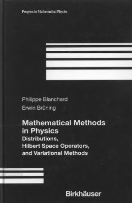 Blanchard P., Bruning E. Mathematical Methods in Physics