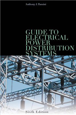 Pansini A.J. Guid to Electrical Power Distribution Systems