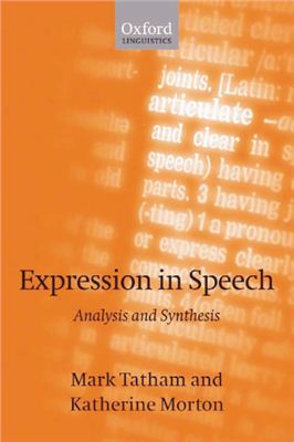 Tatham M., Morton K. Expression in Speech: Analysis and Synthesis
