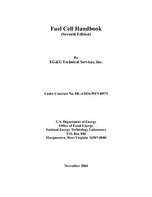 EG&amp;G Technical Services, Inc. Fuel Cell Handbook (Seventh Edition)