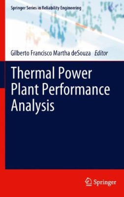 Souza G.F.M. (ed.) Thermal Power Plant Performance Analysis