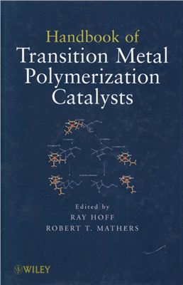 Hoff R., Mathers R.T. (eds.) Handbook of Transition Metal Polymerization Catalysts