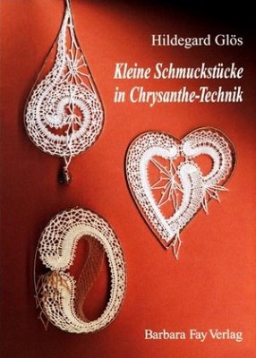 Glös H. Kleine Schmuchstucke In Chrysanthe - Кружевные панно (Коклюшки)