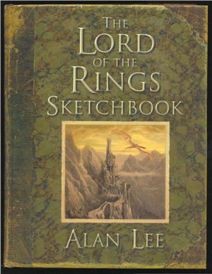 Lee Alan. The Lord of the Rings (Sketchbook)