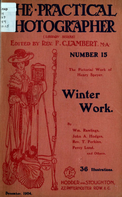 Lambert F.Ch. (ed.) The Practical Photographer 15. Winter Work