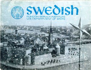 Foreign Service Institute. Basic Swedish Course. Part 1
