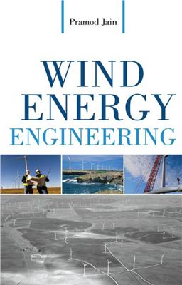 Pramod Jain. Wind Energy Engineering