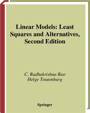 Rao R.C., Toutenburg H. Linear Models: Least Squares and Alternatives
