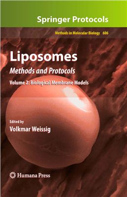 Weissig V. (Ed.). Liposomes: Methods and Protocols. Volume 2: Biological Membrane Models