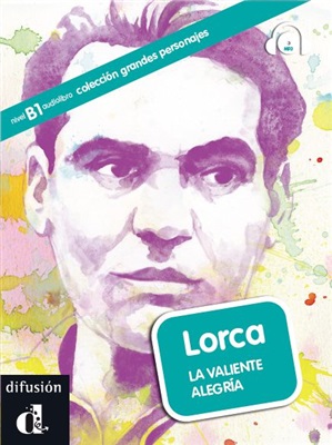 Aroa Moreno. Lorca: La valiente alegría