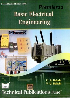 Bakshi U.A., Bakshi V.U. Basic Electrical Engineering