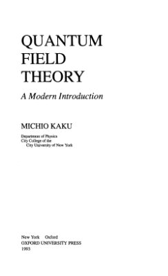 Kaku M. Quantum Field Theory: A Modern Introduction