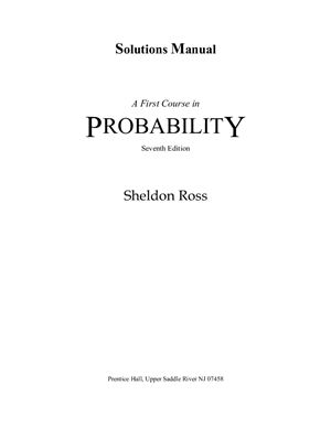 Ross S. A First Course in Probability: Solutions Manual
