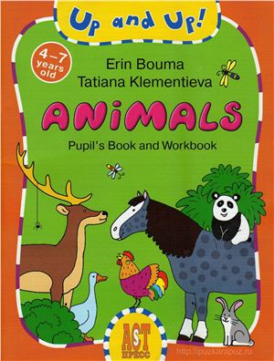 Bouma Erin, Klementieva Tatiana. Animals. Pupil's book and Workbook