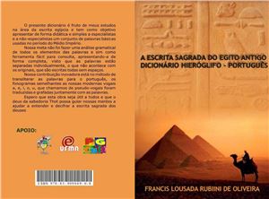 Rubiini de Oliveira F.L. A Escrita Sagrada do Egito Antigo: Dicionário Hieróglifo-Portugues