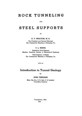 Proctor R.,T.White K.Terzaghi. Rock Tunneling with Steel Support