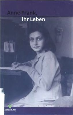 Hoefnagel Marian. Anne Frank, ihr Leben