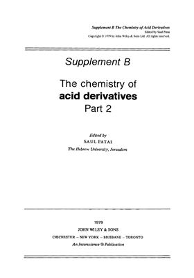 Patai S. (ed.) The chemistry of functional groups. Supplement B: The chemistry of acid derivatives. Part 2