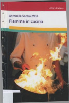Santini-Wolf Antonella. Fiamma in cucina (A1)