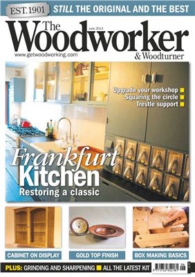 The Woodworker & Woodturner 2013 №06 June