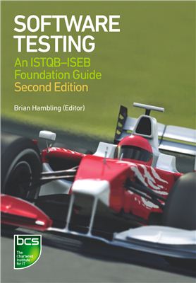 Hambling B. (ed.) et al. Software Testing: An ISTQB-ISEB Foundation Guide