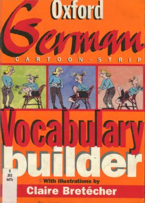 Bretecher C. Oxford German Cartoon-Strip Vocabulary Builder