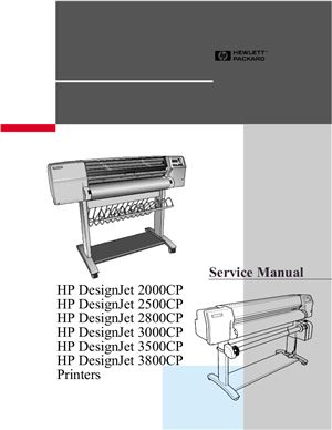 HP DesignJet 2000CP, 2500CP, 2800CP, 3000CP, 3500CP, 3800CP Printers. Service Manual